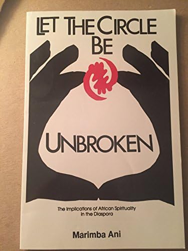 Let the Circle Be Unbroken: The Implications of African